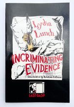 Incriminating Evidence | Lydia Lunch (Last Gasp)