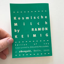 Mini Zine | Kosmische Milch by Ramon Keimig