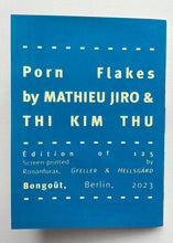 Mini Zine | Porn Flakes | Mathieu Jiro & Thi Kim Thu (Bongoût)