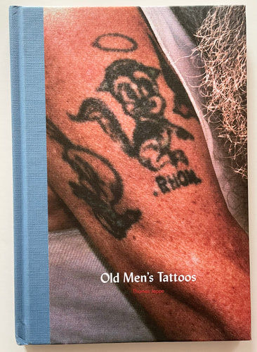 Old Men’s Tattoos | Thomas Jeppe (Dokument Press)