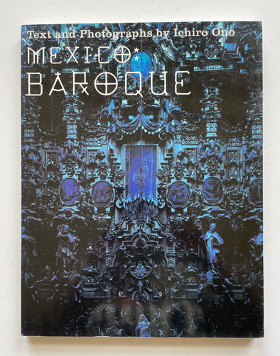 Mexico Baroque | Ichiro Ono (Aspect)