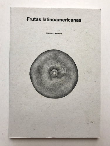 Frutas Latinoamericanas | Eduardo Arias G. (Gato Negro)