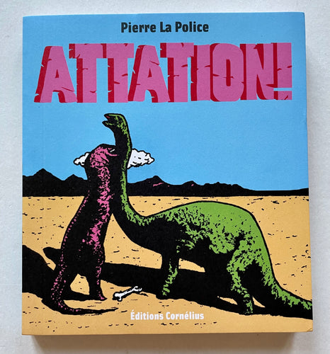 Attation ! |Pierre La Police (Cornélius)