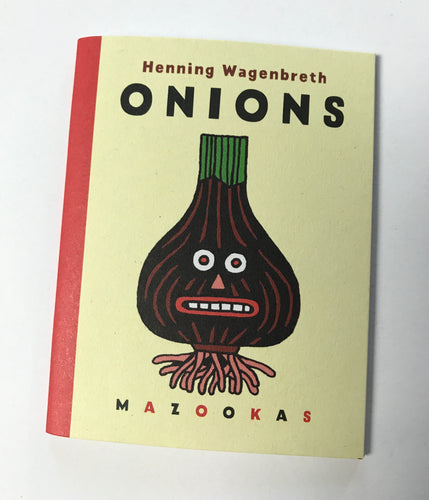 Onions | Henning Wagenbreth(Mazookas)